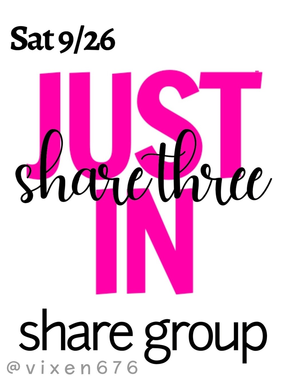 ❌ CLOSED‼️🖤 SAT 7/26 SHARE 3 JUST IN Share Group